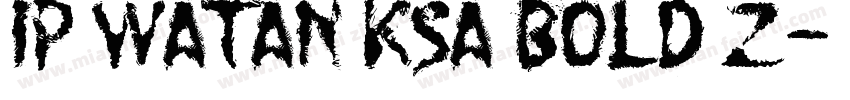 IP Watan KSa Bold Z字体转换